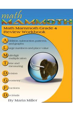 Math Mammoth Grade 4 Review Workbook - Maria Miller