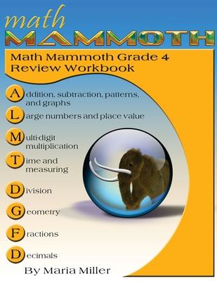 Math Mammoth Grade 4 Review Workbook - Maria Miller
