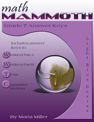 Math Mammoth Grade 7 Answer Keys - Maria Miller