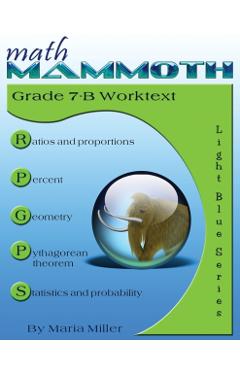Math Mammoth Grade 7-B Worktext - Maria Miller