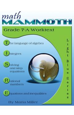 Math Mammoth Grade 7-A Worktext - Maria Miller