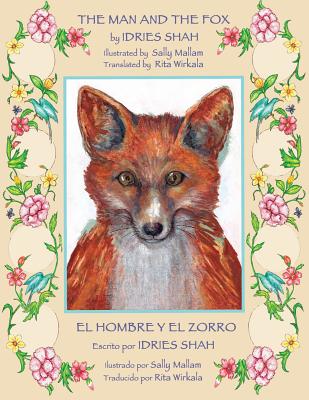 The Man and the Fox -- El hombre y el zorro - Idries Shah
