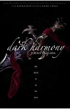 Dark Harmony (The Bargainers Book 4) - Laura Thalassa