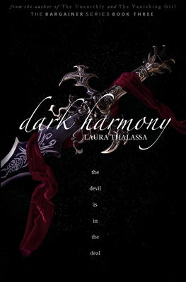 Dark Harmony (The Bargainers Book 4) - Laura Thalassa
