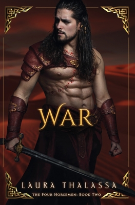 War (The Four Horseman Book 2) - Laura Thalassa