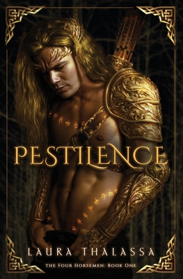 Pestilence (The Four Horsemen Book #1) - Laura Thalassa