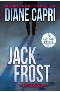 Jack Frost Large Print Edition: The Hunt for Jack Reacher Series - Diane Capri