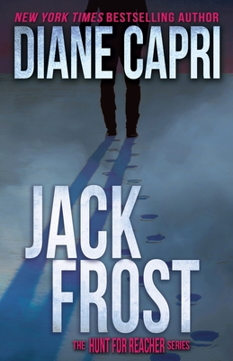 Jack Frost: The Hunt for Jack Reacher Series - Diane Capri