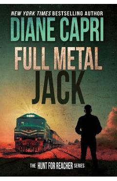Poza produsului Full Metal Jack: The Hunt for Jack Reacher Series - Diane Capri