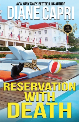 Reservation with Death: A Park Hotel Mystery - Diane Capri