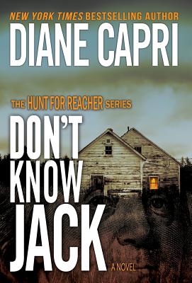 Don't Know Jack: The Hunt for Jack Reacher Series - Diane Capri