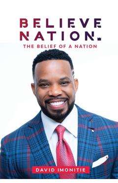 Coperta cărții 'Believe Nation - David Imonitie'