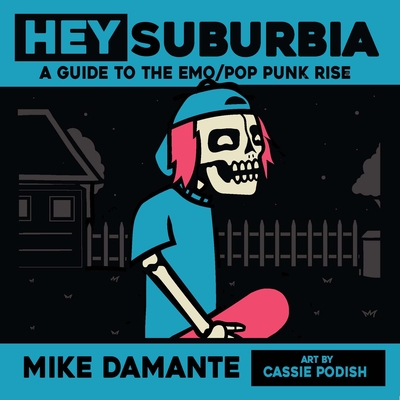 Hey Suburbia! - Mike Damante