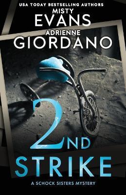 2nd Strike - Adrienne Giordano