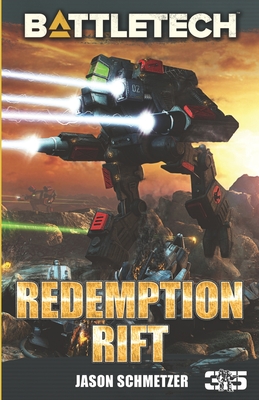 Battletech: Redemption Rift - Jason Schmetzer