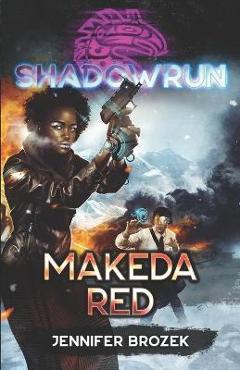 Poza produsului Shadowrun: Makeda Red - Jennifer Brozek