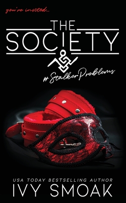 The Society #StalkerProblems - Ivy Smoak