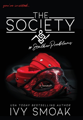 The Society #StalkerProblems - Ivy Smoak