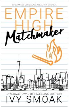 Empire High Matchmaker - Ivy Smoak