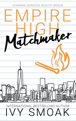 Empire High Matchmaker - Ivy Smoak
