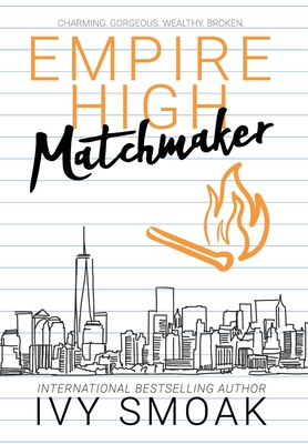 Empire High Matchmaker - Ivy Smoak