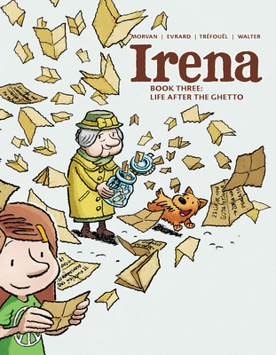 Irena: Book Three: Life After the Ghetto - Jean David Morvan