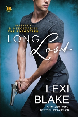 Long Lost - Lexi Blake