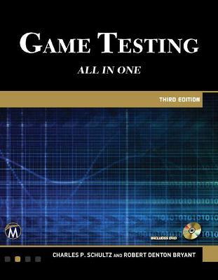 Game Testing: All in One - Charles P. Schultz