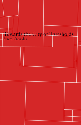 Towards the City of Thresholds - Stavros Stavrides