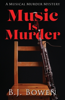 Music is Murder - Barbara Bowen