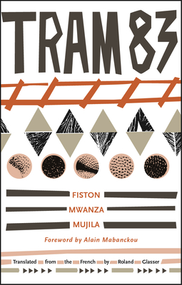 Tram 83 - Fiston Mwanza Mujila