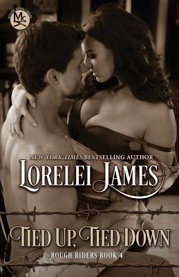 Tied Up, Tied Down - Lorelei James