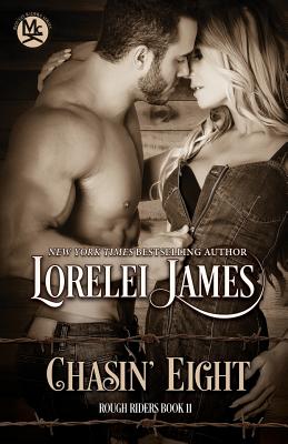 Chasin' Eight - Lorelei James