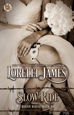 Slow Ride - Lorelei James