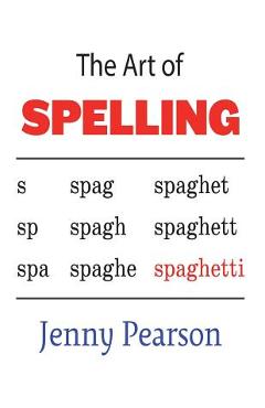 Coperta cărții 'The Art of Spelling - Jenny Pearson'