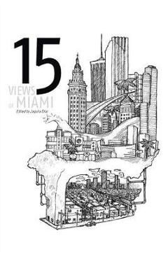 Poza produsului 15 Views of Miami - Jaquira D�az