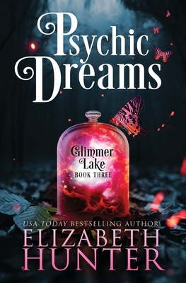 Psychic Dreams: A Paranormal Women's Fiction Novel - Elizabeth Hunter