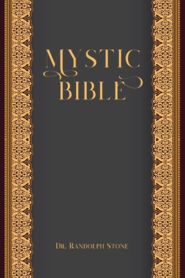 Mystic Bible - Randolph Stone