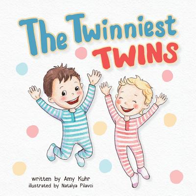 The Twinniest Twins - Amy Kuhr