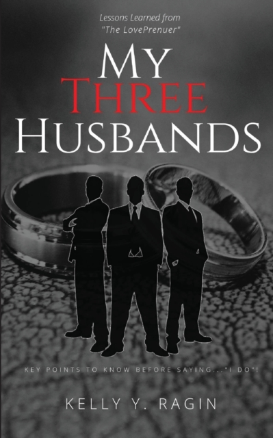 My Three Husbands: Key Points to Know Before Saying,