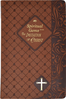 Spiritual Gems from the Imitation of Christ - Richard Davis