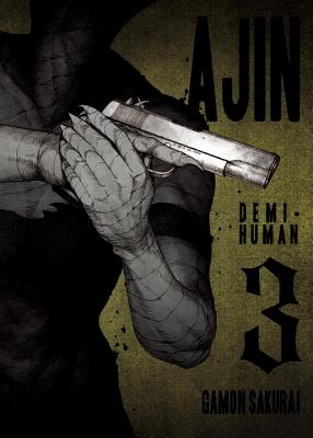 Ajin, Volume 3: Demi-Human - Gamon Sakurai