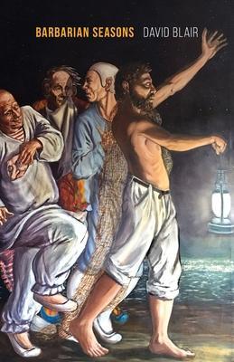 Barbarian Seasons - David Blair