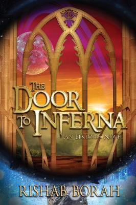 The Door to Inferna - Rishab Borah
