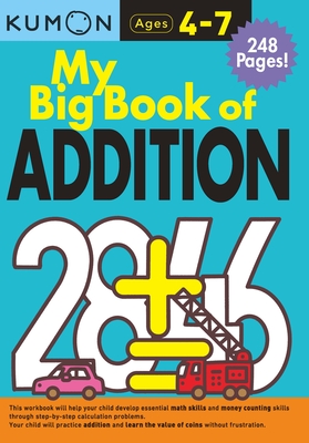 My Big Book of Addition - Kumon Publishing North America