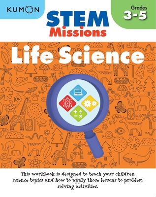 Stem Missions: Life Science - Kumon Publishing