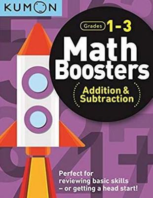 Math Boosters: Addition & Subtraction - Kumon Publishing North America Kumon