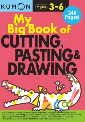 My Big Book of Cutting, Pasting, & Drawing - Kumon Publishing