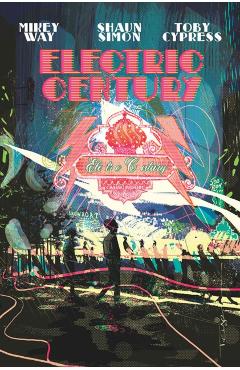 Coperta cărții 'Electric Century - Mikey Way'