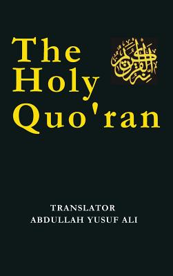 The Holy Qur'an - Abdullah Yusuf Ali